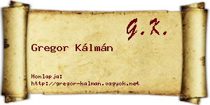 Gregor Kálmán névjegykártya